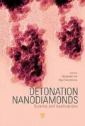 Vul' / Shenderova |  Detonation Nanodiamonds | Buch |  Sack Fachmedien