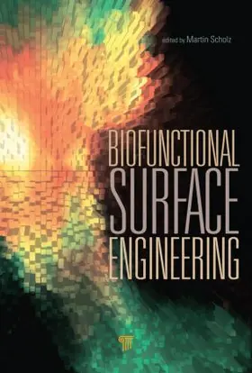 Scholz |  Biofunctional Surface Engineering | Buch |  Sack Fachmedien