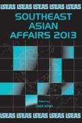 Singh |  Southeast Asian Affairs 2013 | Buch |  Sack Fachmedien