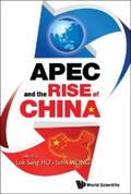 Wong / Ho |  APEC & THE RISE OF CHINA | eBook | Sack Fachmedien
