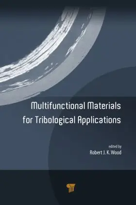 Wood |  Multifunctional Materials for Tribological Applications | Buch |  Sack Fachmedien