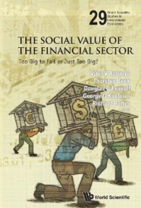 Acharya / Beck / Evanoff | SOCIAL VALUE OF THE FINANCIAL SECTOR, THE | E-Book | sack.de