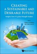 Costanza / Kubiszewski |  CREATING A SUSTAINABLE AND DESIRABLE FUTURE | eBook | Sack Fachmedien