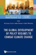 Bowen / Stern / Whalley |  GLOBAL DEVELOPMENT OF POLICY REGIMES COMBAT CLIMATE CHANGE | eBook | Sack Fachmedien