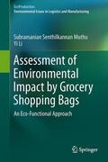 Li / Muthu |  Assessment of Environmental Impact by Grocery Shopping Bags | Buch |  Sack Fachmedien