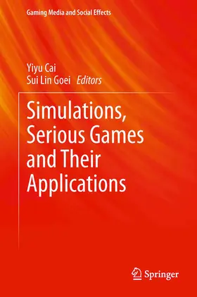 Cai / Goei |  Simulations, Serious Games and Their Applications | eBook | Sack Fachmedien