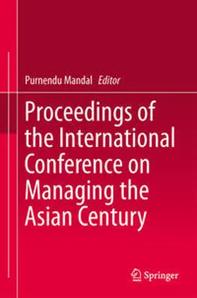 Mandal |  Proceedings of the International Conference on Managing the Asian Century | Buch |  Sack Fachmedien