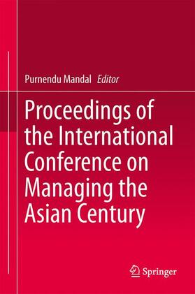 Mandal | Proceedings of the International Conference on Managing the Asian Century | Buch | 978-981-4560-60-3 | sack.de