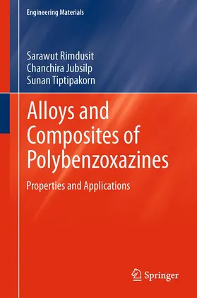 Rimdusit / Jubsilp / Tiptipakorn |  Alloys and Composites of Polybenzoxazines | Buch |  Sack Fachmedien