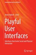 Nijholt |  Playful User Interfaces | Buch |  Sack Fachmedien
