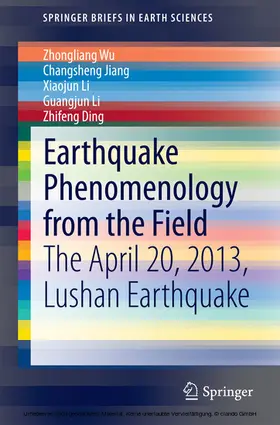 Wu / Jiang / Li |  Earthquake Phenomenology from the Field | eBook | Sack Fachmedien
