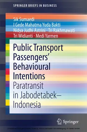 Sumaedi / Bakti / Astrini |  Public Transport Passengers’ Behavioural Intentions | eBook | Sack Fachmedien