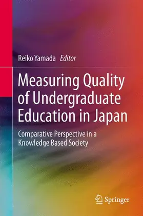 Yamada |  Measuring Quality of Undergraduate Education in Japan | Buch |  Sack Fachmedien