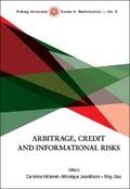 Jiao / Hillairet / Jeanblanc |  ARBITRAGE, CREDIT AND INFORMATIONAL RISKS | eBook | Sack Fachmedien
