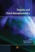 Boriskina / Zheludev |  Singular and Chiral Nanoplasmonics | Buch |  Sack Fachmedien