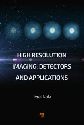 Saha | High Resolution Imaging | Buch | 978-981-4613-27-9 | sack.de