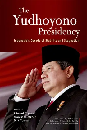 Aspinall / Mietzner / Tomsa |  The Yudhoyono Presidency | eBook | Sack Fachmedien