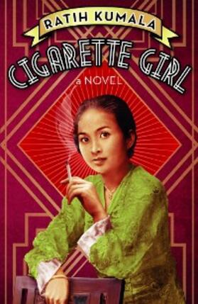 Kumala |  Cigarette Girl | eBook | Sack Fachmedien