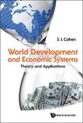 Cohen |  WORLD DEVELOPMENT AND ECONOMIC SYSTEMS | eBook | Sack Fachmedien