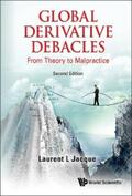 Jacque |  GLOBAL DERIVATIVE DEBACLES (2ND ED) | eBook | Sack Fachmedien