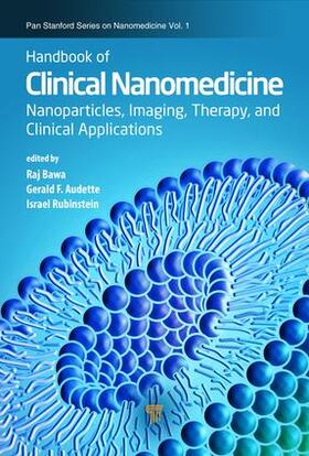 Bawa / Audette / Rubinstein |  Handbook of Clinical Nanomedicine | Buch |  Sack Fachmedien