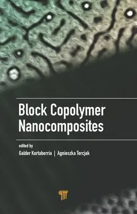 Kortaberria / Tercjak |  Block Copolymer Nanocomposites | Buch |  Sack Fachmedien