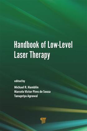 Hamblin / Agrawal / de Sousa |  Handbook of Low-Level Laser Therapy | Buch |  Sack Fachmedien