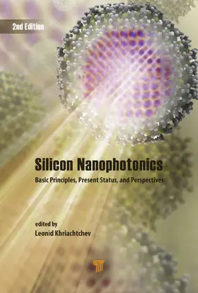 Khriachtchev | Silicon Nanophotonics | Buch | 978-981-4669-76-4 | www.sack.de