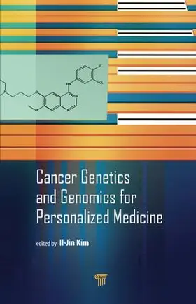 Kim | Cancer Genetics and Genomics for Personalized Medicine | Buch | 978-981-4669-87-0 | www.sack.de