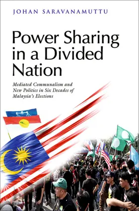Saravanamuttu |  Power Sharing in a Divided Nation | eBook | Sack Fachmedien
