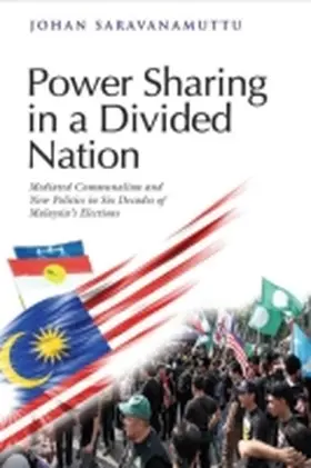 Saravanamuttu |  Power Sharing in a Divided Nation | Buch |  Sack Fachmedien