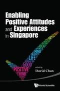 Chan |  ENABLING POSITIVE ATTITUDES AND EXPERIENCES IN SINGAPORE | eBook | Sack Fachmedien
