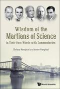 Hargittai |  Wisdom Of The Martians Of Science: In Their Own Words With Commentaries | eBook | Sack Fachmedien
