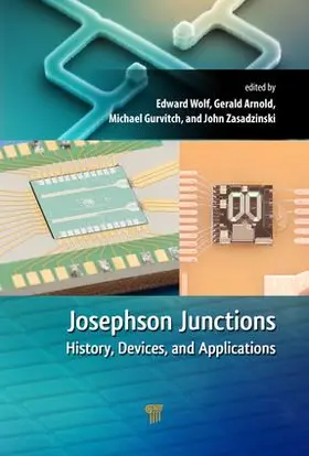 Wolf / Arnold / Gurvitch |  Josephson Junctions | Buch |  Sack Fachmedien