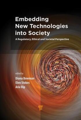 Bowman / Stokes / Rip | Embedding New Technologies into Society | Buch | 978-981-4745-74-1 | sack.de