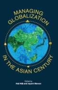 Hill / Menon |  Managing Globalization in the Asian Century | Buch |  Sack Fachmedien