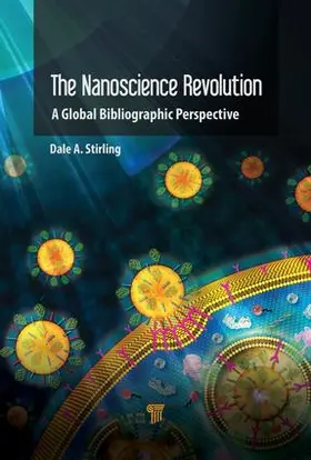 Stirling | The Nanotechnology Revolution | Buch | 978-981-4774-19-2 | www.sack.de