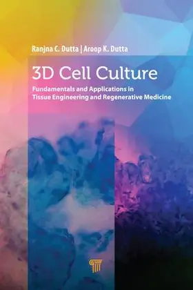 Dutta |  3D Cell Culture | Buch |  Sack Fachmedien
