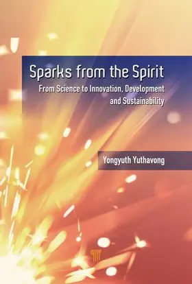 Yuthavong | Sparks from the Spirit | Buch | 978-981-4774-57-4 | www.sack.de