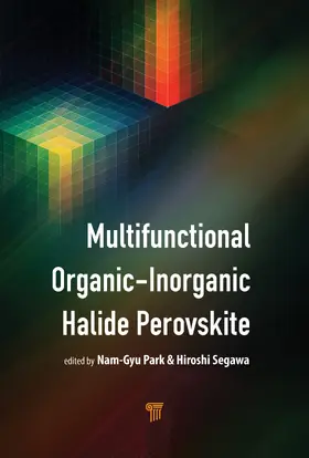 Park / Segawa |  Multifunctional Organic-Inorganic Halide Perovskite | Buch |  Sack Fachmedien