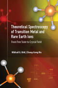Brik / Chong-Geng |  Theoretical Spectroscopy of Transition Metal and Rare Earth Ions | Buch |  Sack Fachmedien
