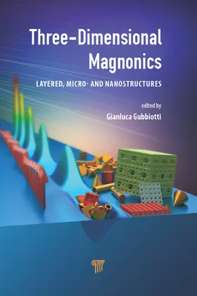 Gubbiotti |  Three-Dimensional Magnonics | Buch |  Sack Fachmedien