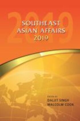 Cook / Singh | Southeast Asian Affairs 2019 | Buch | 978-981-4843-15-7 | sack.de