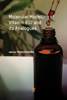 Govender / Opoku / Wahab |  Molecular Modelling of Vitamin B12 and Its Analogues | Buch |  Sack Fachmedien