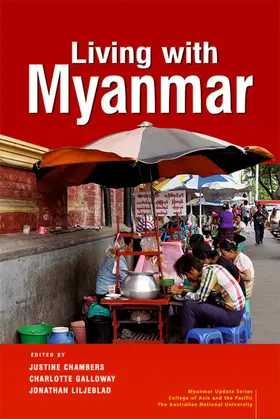 Chambers / Galloway / Liljeblad |  Living with Myanmar | eBook | Sack Fachmedien