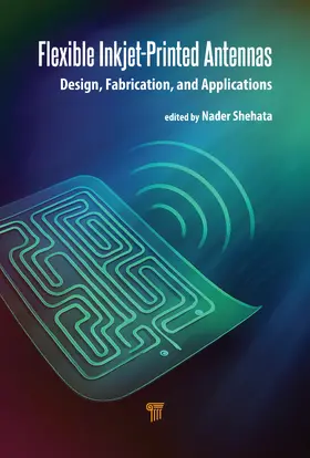 Shehata |  Flexible Inkjet-Printed Antennas | Buch |  Sack Fachmedien