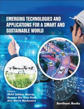 Meerja / Reaz / Madureira |  Emerging Technologies and Applications for a Smart and Sustainable World | eBook | Sack Fachmedien