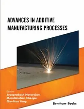 Natarajan / Cheepu |  Advances in Additive Manufacturing Processes | eBook | Sack Fachmedien