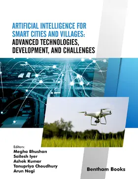 Bhushan / Iyer / Kumar |  Artificial Intelligence for Smart Cities and Villages: Advanced Technologies Development and Challenges | eBook | Sack Fachmedien