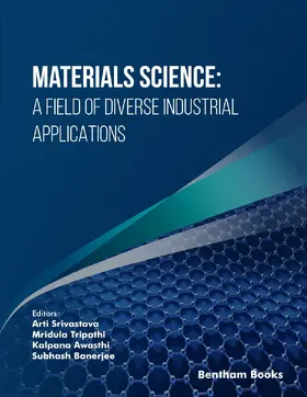 Srivastava / Tripathi / Awasthi |  Materials Science: A Field of Diverse Industrial Applications | eBook | Sack Fachmedien